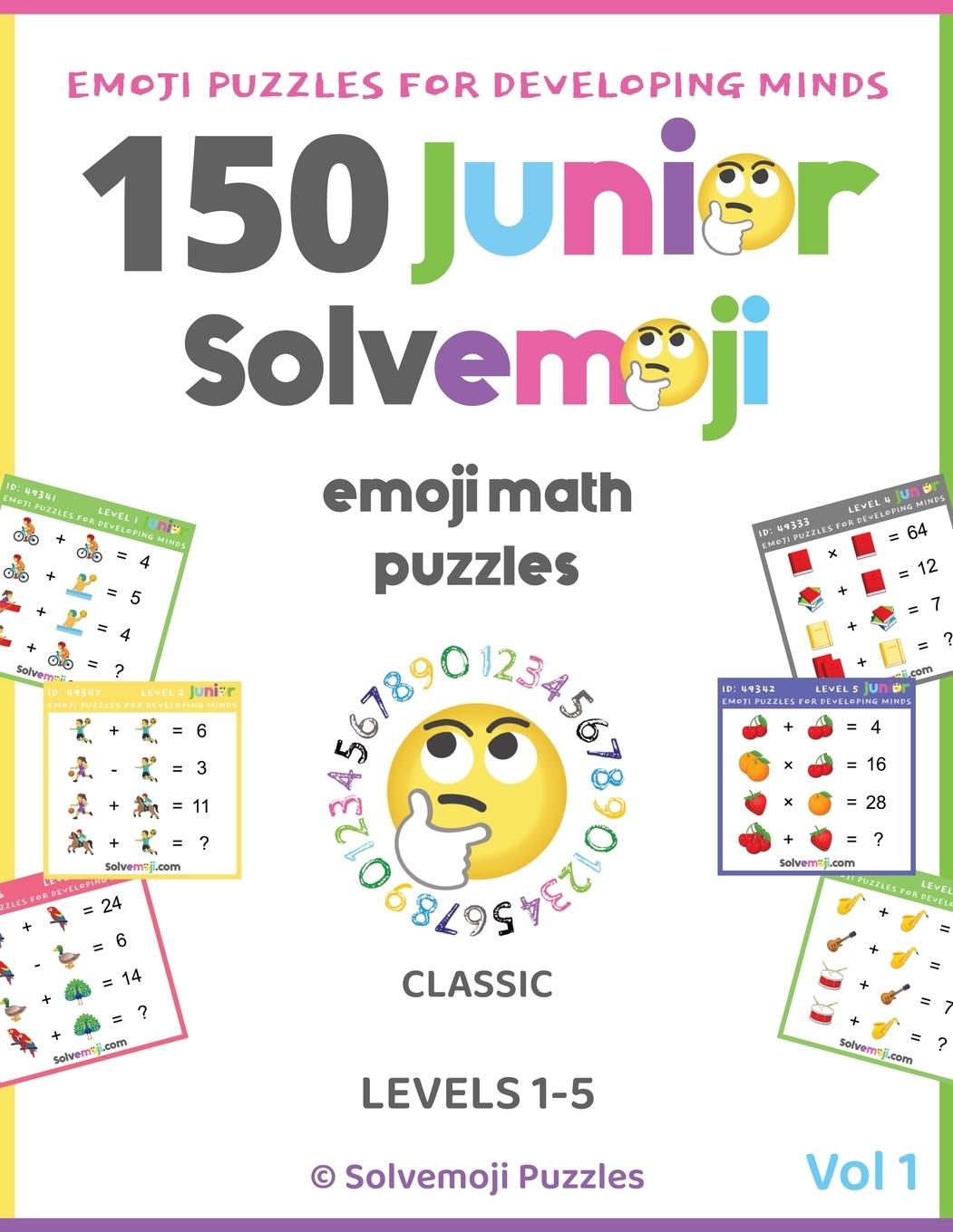 Cover: 9798889407836 | 150 Solvemoji Junior Emoji Math Puzzles for Kids Ages 4-8 - Fun...