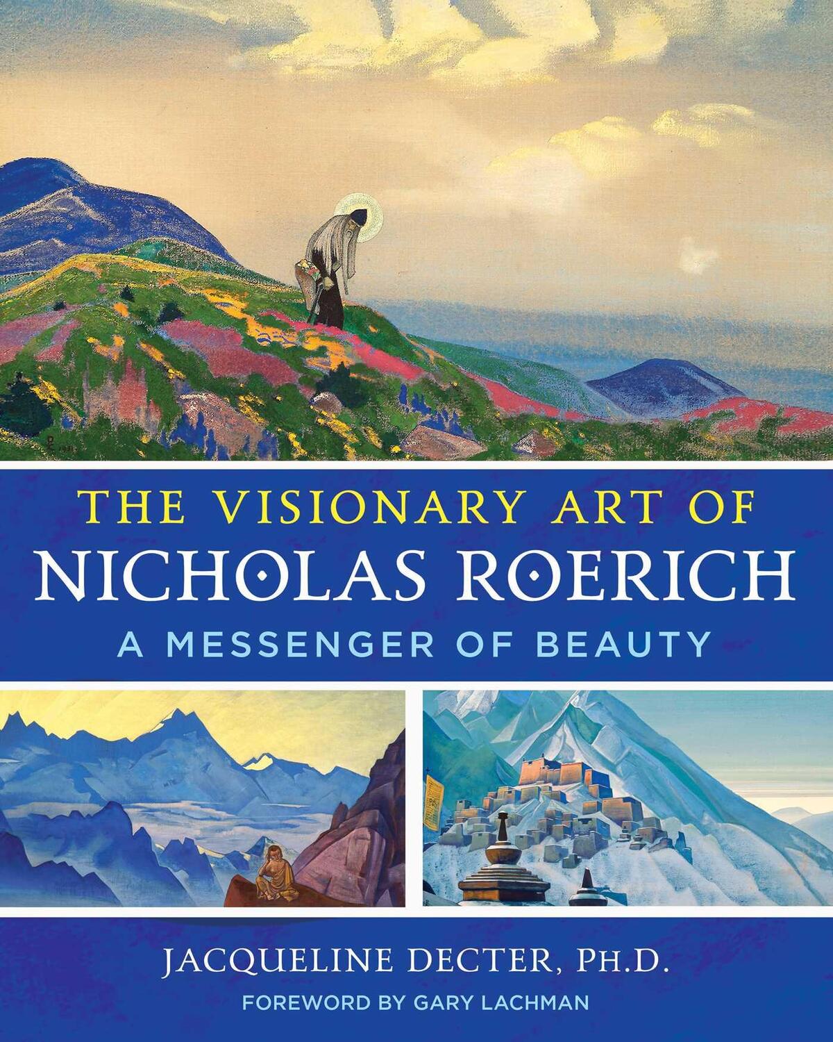 Cover: 9781644117972 | The Visionary Art of Nicholas Roerich | A Messenger of Beauty | Decter