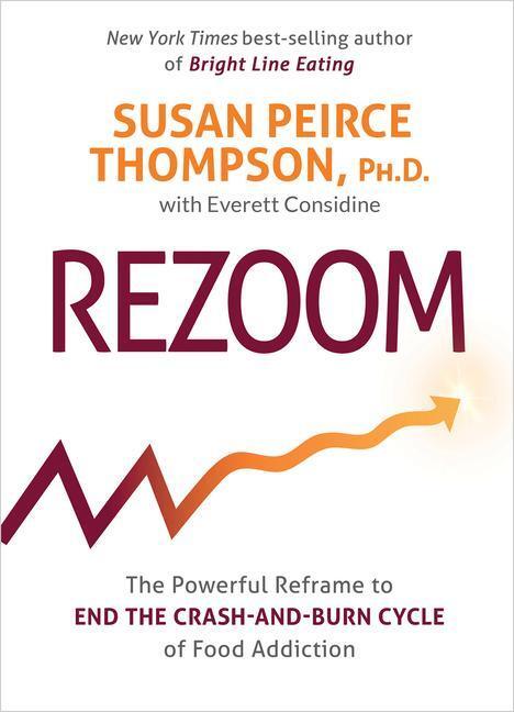 Cover: 9781401959074 | Rezoom: The Powerful Reframe to End the Crash-And-Burn Cycle of...