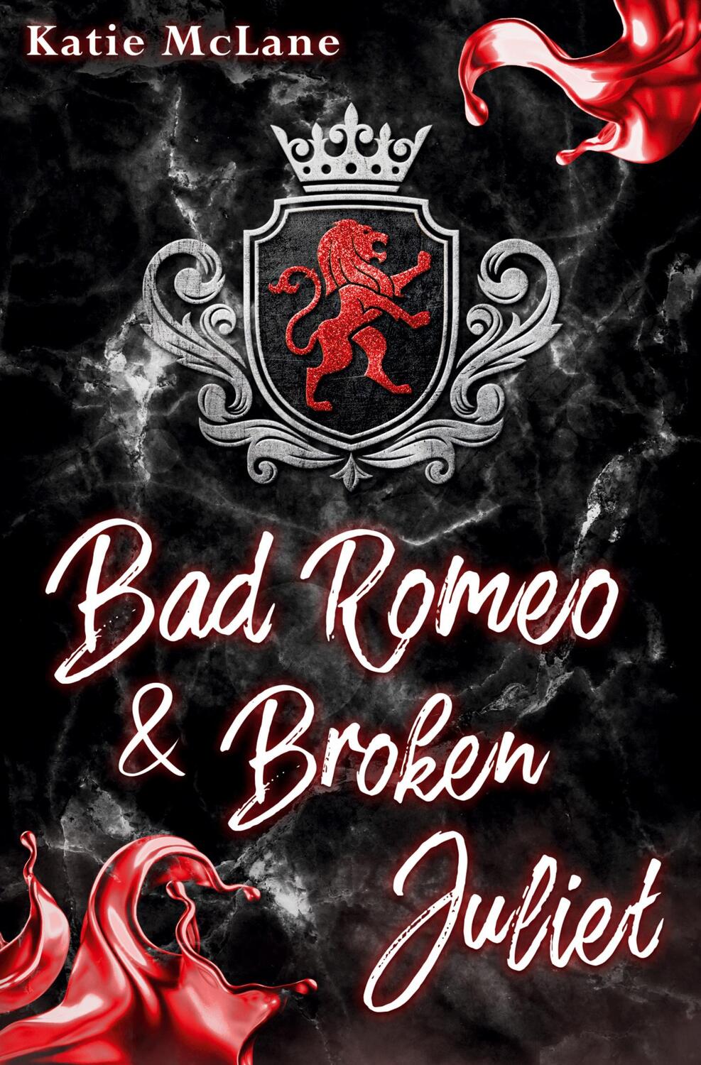 Cover: 9783757952761 | Bad Romeo &amp; Broken Juliet | Katie Mclane | Taschenbuch | Paperback