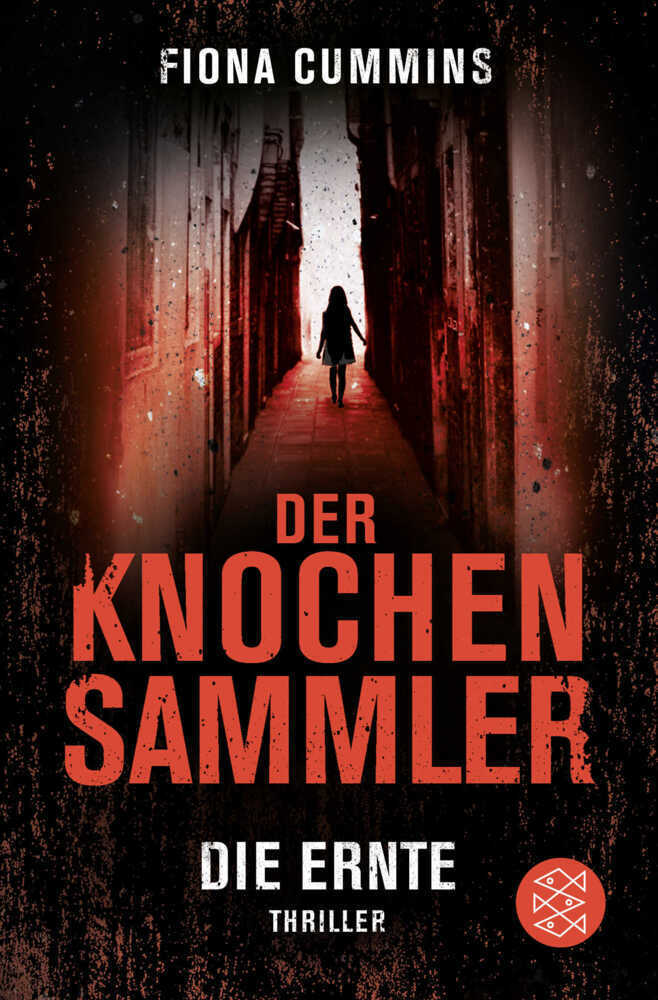 Cover: 9783596036035 | Der Knochensammler - Die Ernte | Thriller | Fiona Cummins | Buch