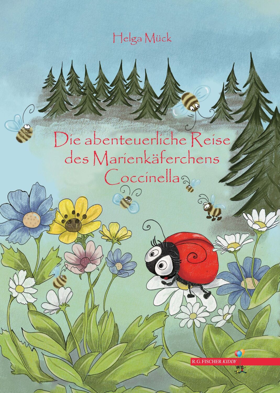 Cover: 9783830119319 | Die abenteuerliche Reise des Marienkäferchens Coccinella | Helga Mück