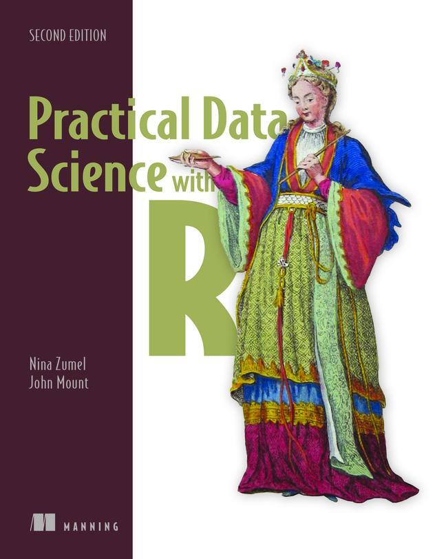 Cover: 9781617295874 | Practical Data Science with R | Nina Zumel (u. a.) | Taschenbuch
