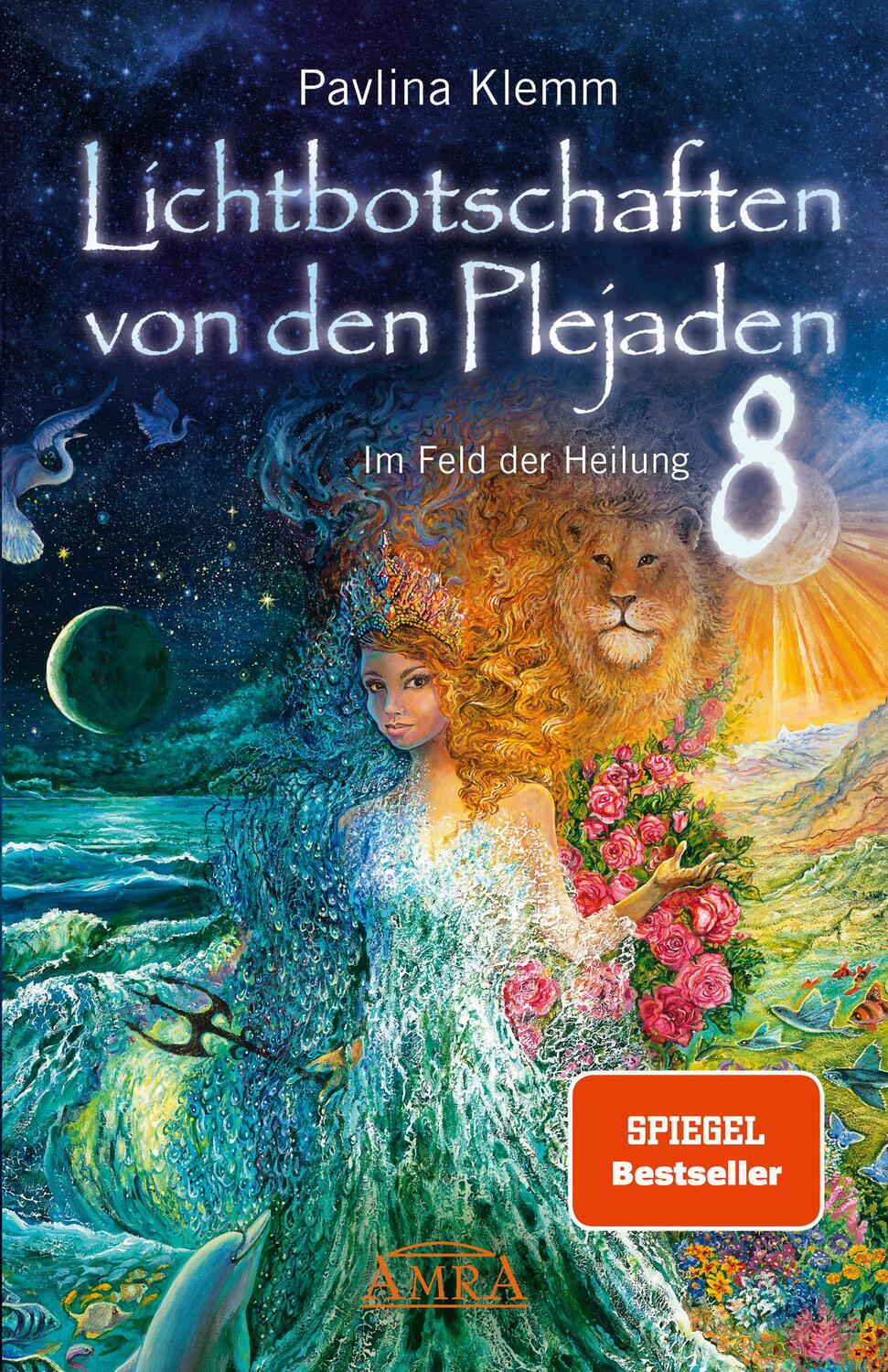 Cover: 9783954475667 | Lichtbotschaften von den Plejaden Band 8: Im Feld der Heilung...