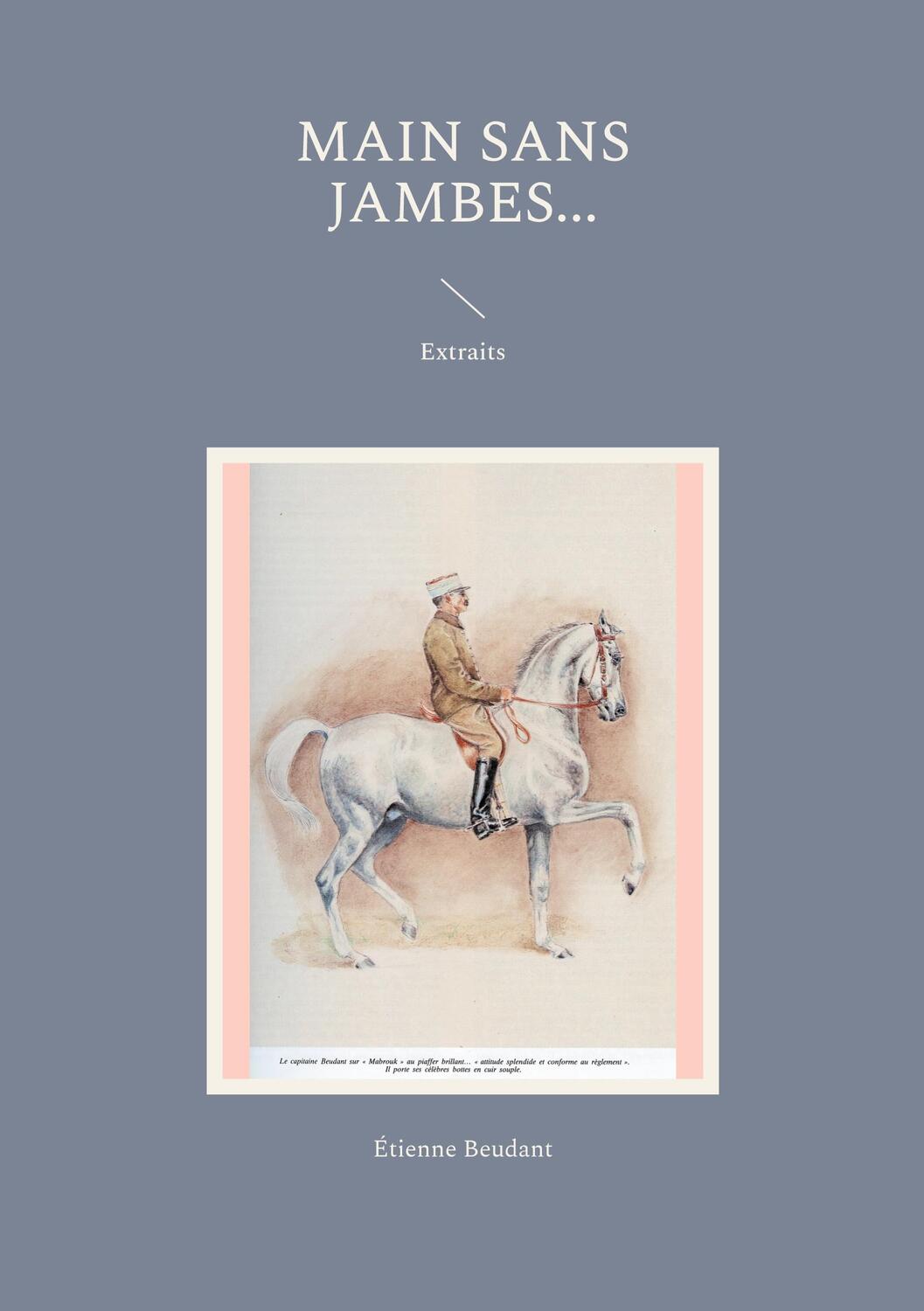 Cover: 9782322488469 | MAIN SANS JAMBES | Extraits | Étienne Beudant | Taschenbuch | 2023