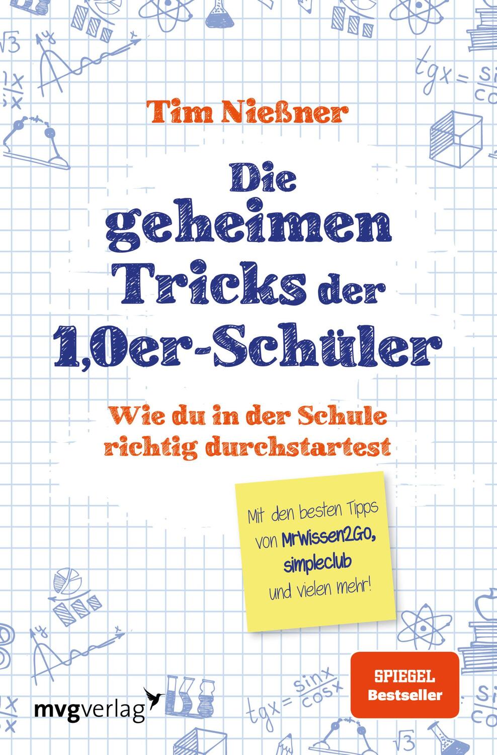 Cover: 9783747401682 | Die geheimen Tricks der 1,0er-Schüler | Tim Nießner | Taschenbuch