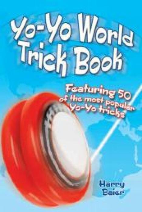 Cover: 9780486494883 | Yo-Yo World Trick Book: Featuring 50 of the Most Popular Yo-Yo Tricks