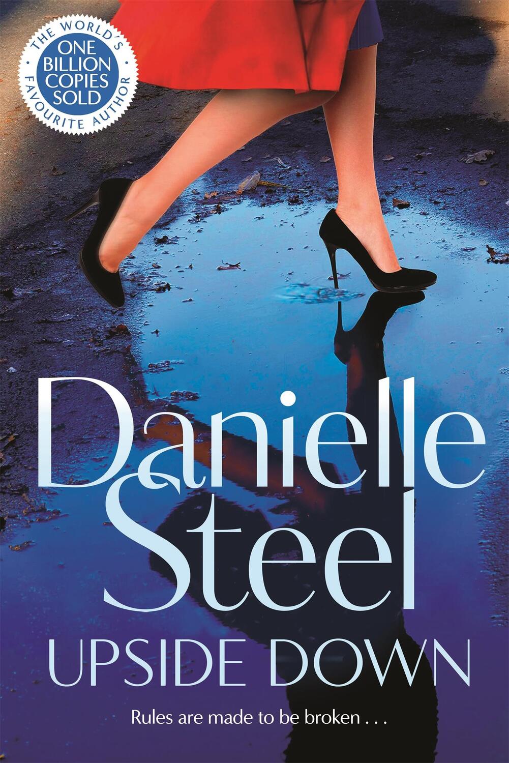 Cover: 9781529085556 | Upside Down | Rules are made to be broken | Danielle Steel | Buch