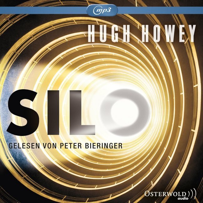 Cover: 9783869523774 | Silo, 2 Audio-CD, 2 MP3 | 2 CDs | Hugh Howey | Audio-CD | Deutsch