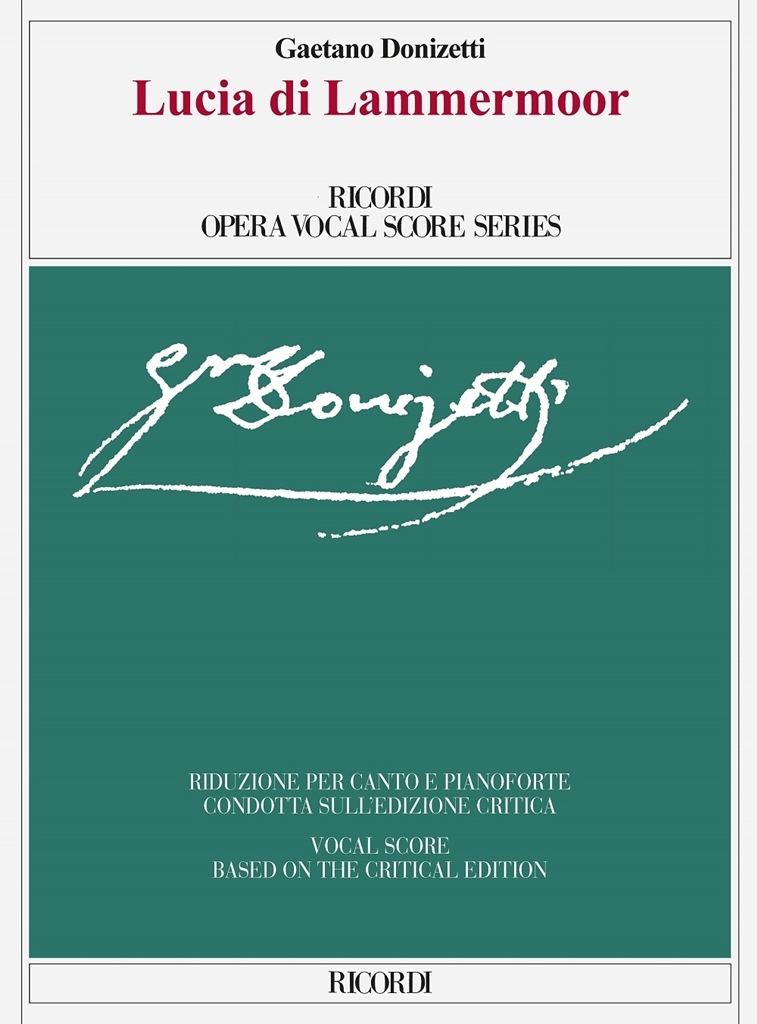 Cover: 9790041380032 | Lucia di Lammermoor | Gaetano Donizetti | Ricordi Vocal Score Series