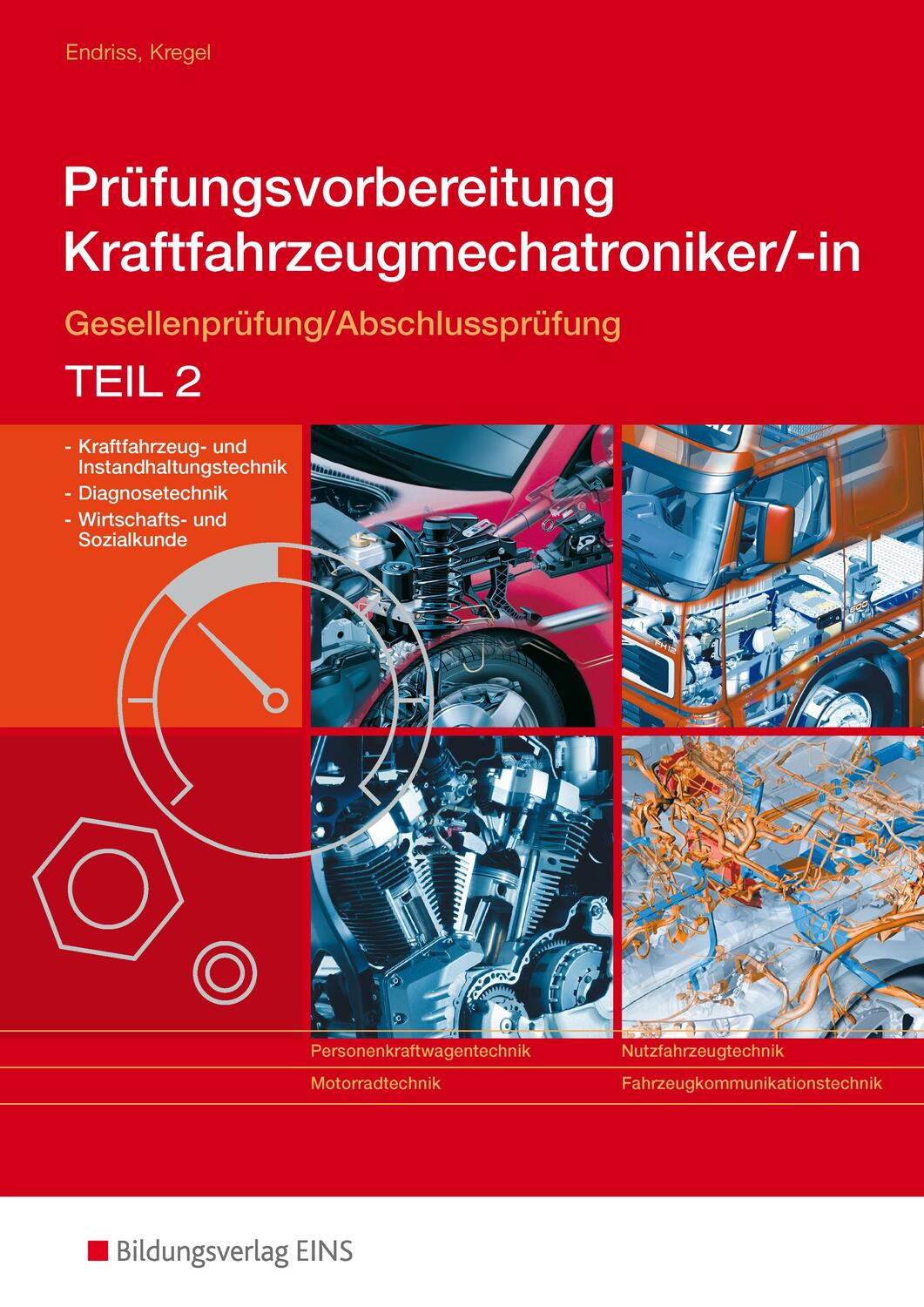 Cover: 9783427048015 | Prüfungsvorbereitung Kraftfahrzeugmechatroniker/-in 2 | Taschenbuch