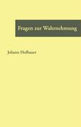 Cover: 9783833452383 | Fragen zur Wahrnehmung | Johann Hofbauer | Taschenbuch | Paperback