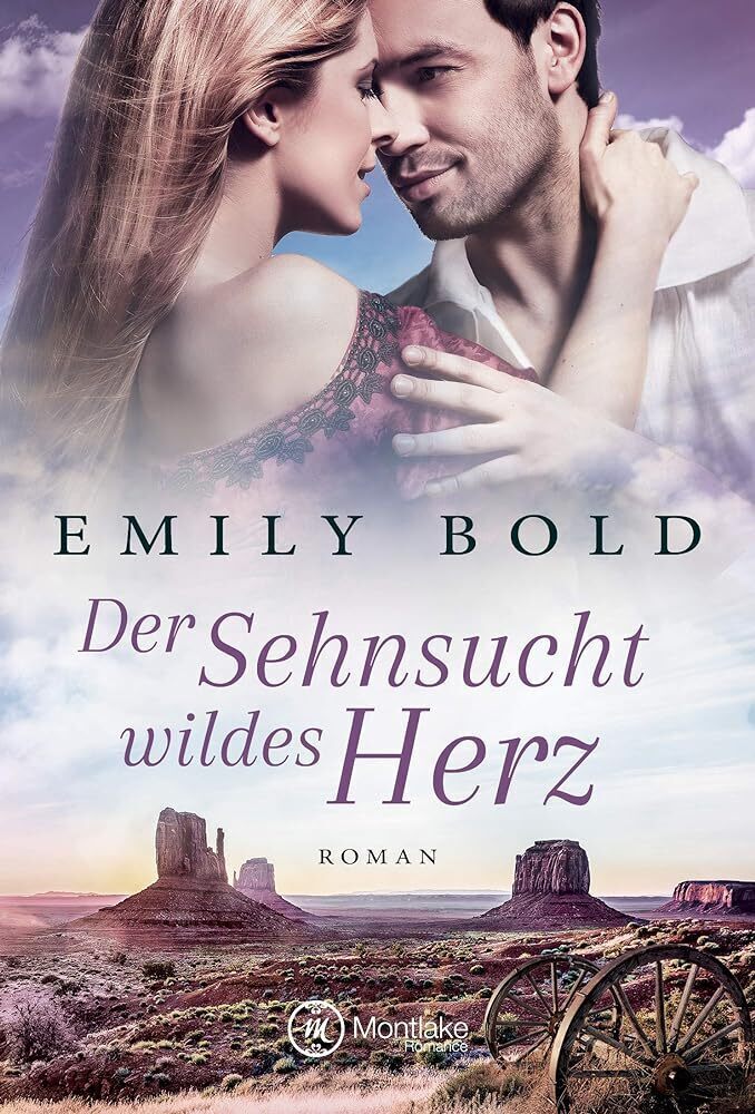 Cover: 9782919803460 | Der Sehnsucht wildes Herz | Roman | Emily Bold | Taschenbuch | 218 S.