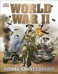 Cover: 9780241206997 | World War II Visual Encyclopedia | Visual Encyclopedia | DK | Buch