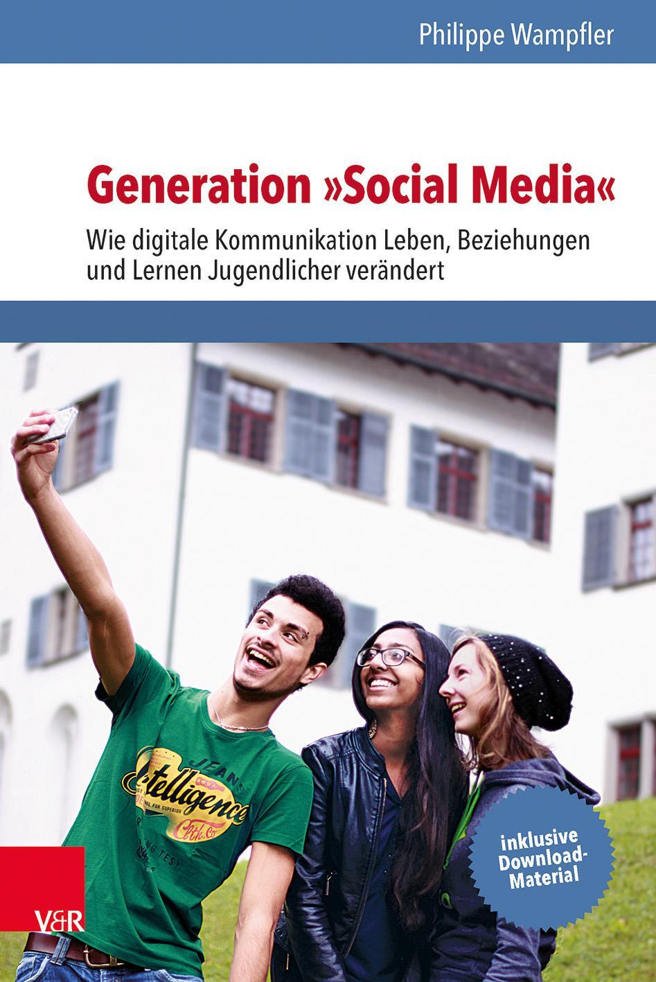 Cover: 9783525702789 | Generation »Social Media« | Philippe Wampfler | Taschenbuch | 160 S.