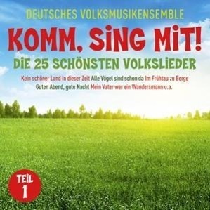 Cover: 4260312211051 | Komm,Sing Mit!-Die 25 Schönsten Volkslieder 1 | Volksmusikensemble