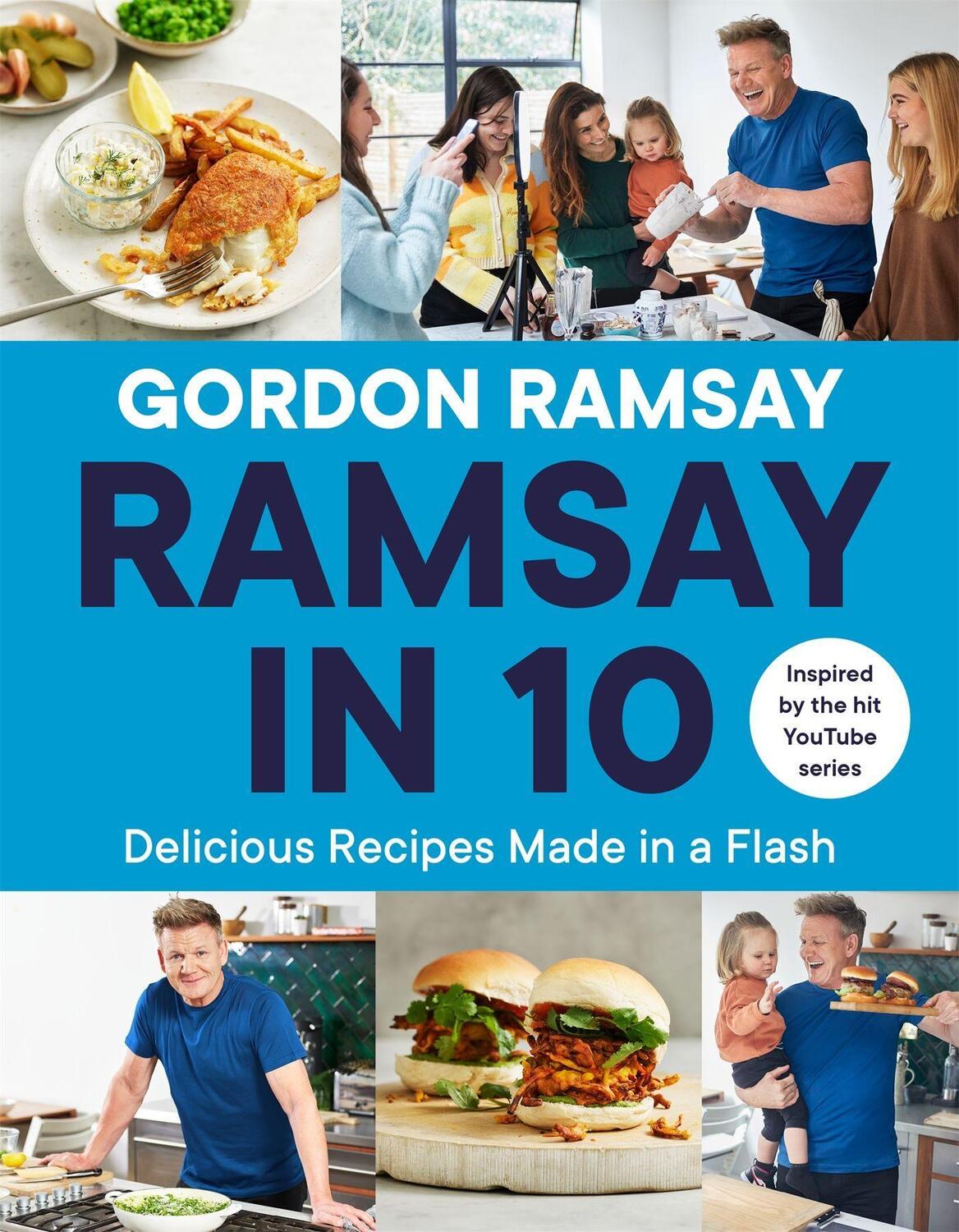 Cover: 9781529364385 | Ramsay in 10 | Delicious Recipes Made in a Flash | Gordon Ramsay