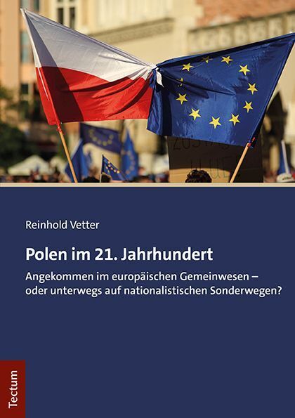 Cover: 9783828848252 | Polen im 21. Jahrhundert | Reinhold Vetter | Taschenbuch | 254 S.