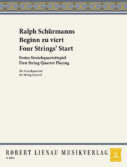 Cover: 9790011406106 | Beginn zu viert - Erstes Streichquartettspiel | Ralph Schürmanns