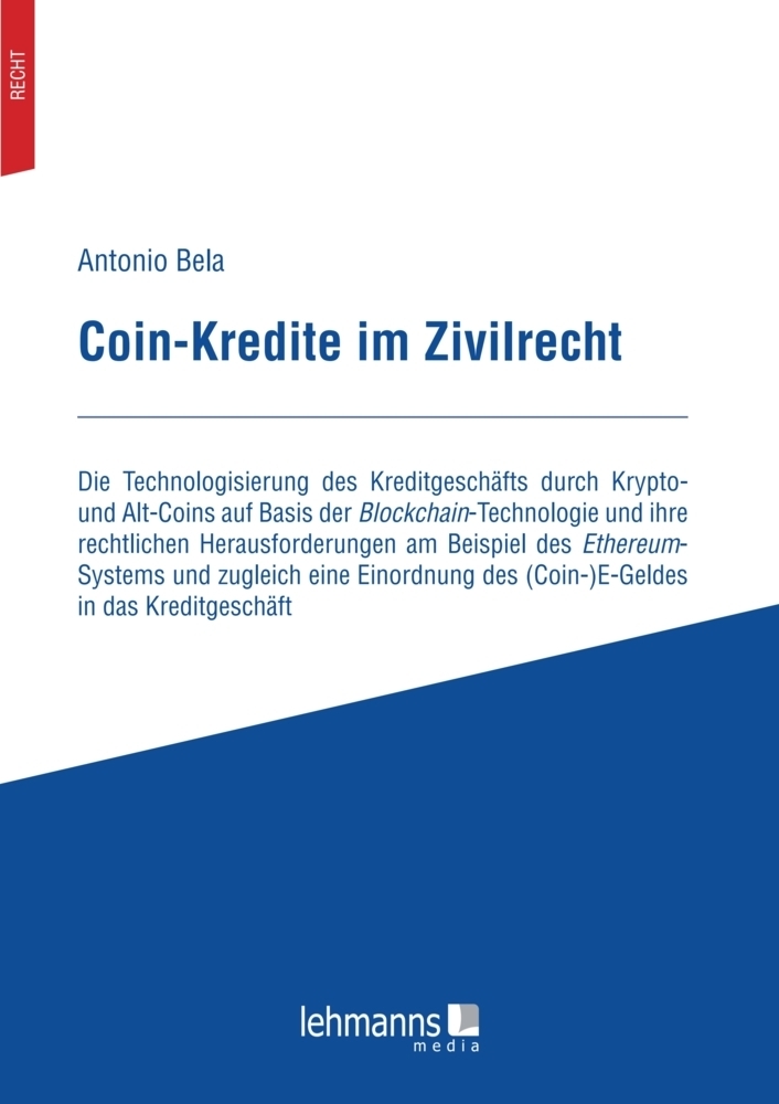 Cover: 9783965432215 | Coin-Kredite im Zivilrecht | Antonio Bela | Taschenbuch | LVIII | 2021