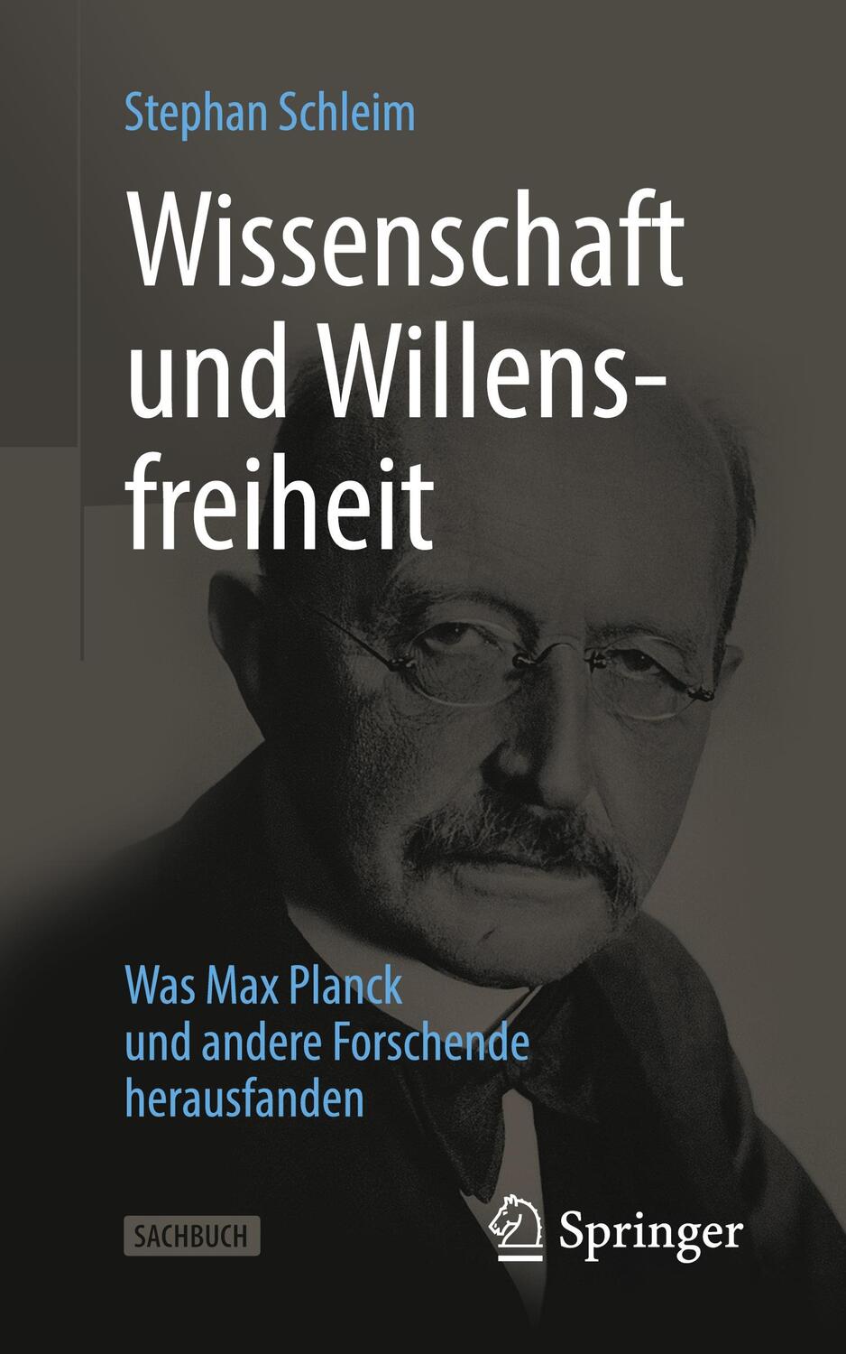 Cover: 9783662663226 | Wissenschaft und Willensfreiheit | Stephan Schleim | Taschenbuch