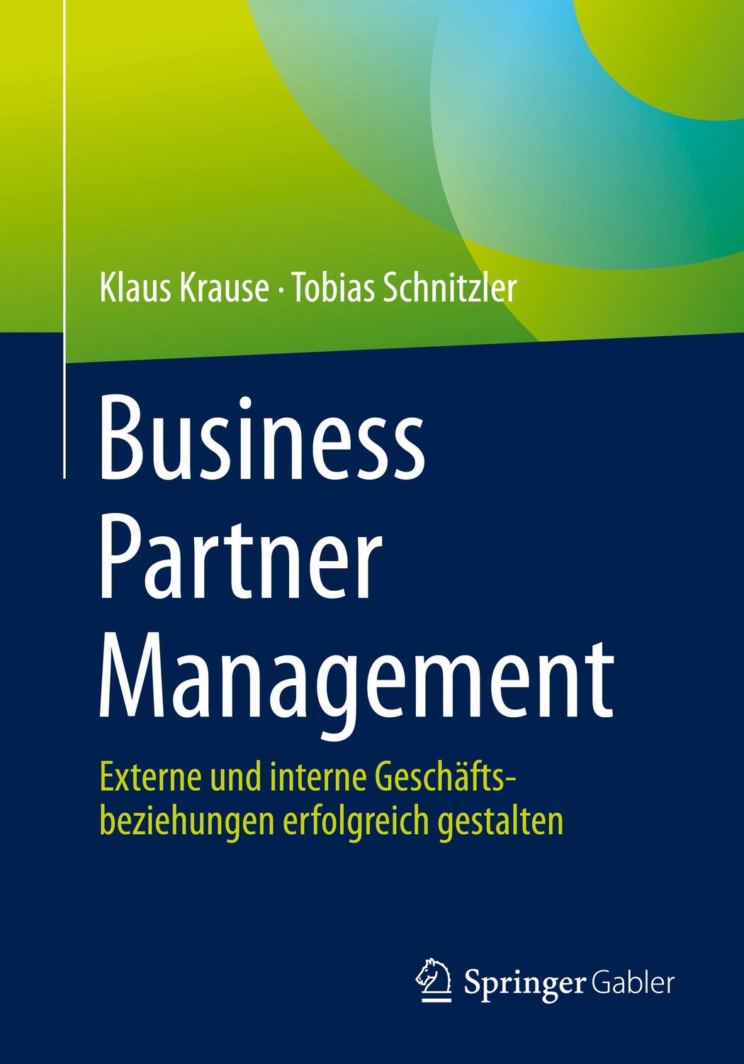 Cover: 9783658329969 | Business Partner Management | Klaus Krause (u. a.) | Taschenbuch