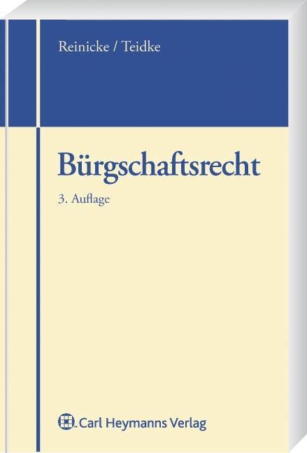 Cover: 9783800641192 | Bürgschaftsrecht | Dietrich/Tiedtke, Klaus Reinicke | Taschenbuch