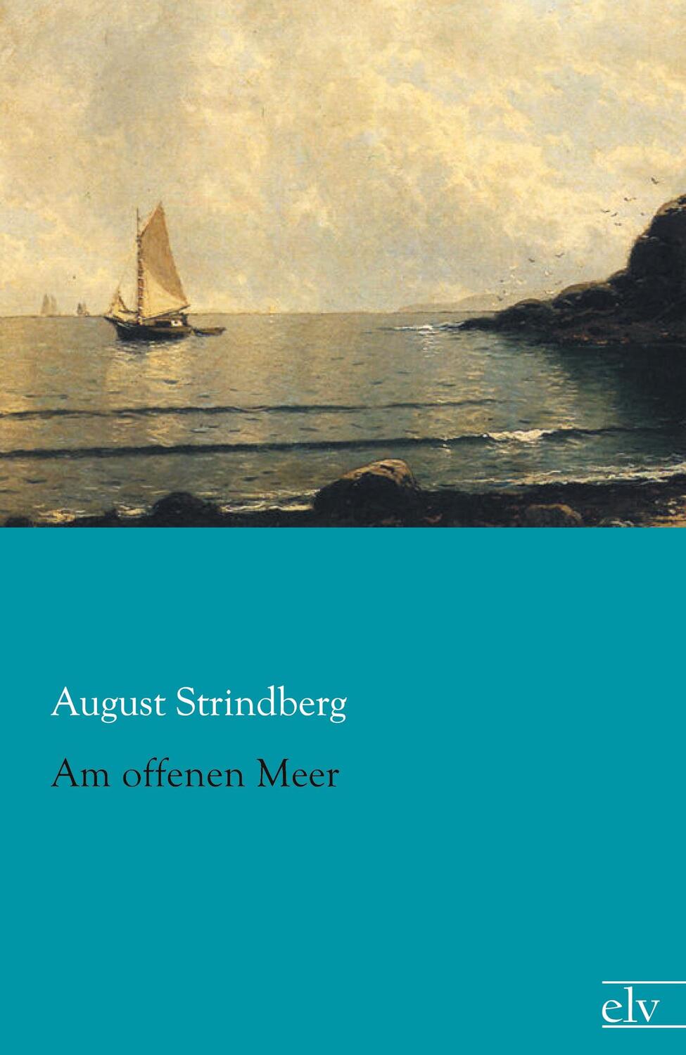 Cover: 9783862675920 | Am offenen Meer | August Strindberg | Taschenbuch | Paperback | 2012