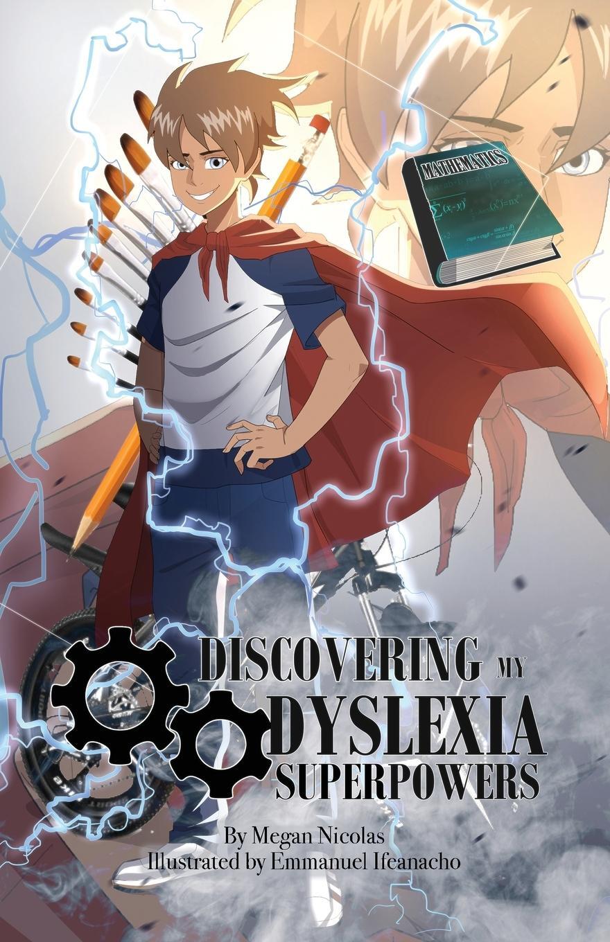 Cover: 9781953259516 | Discovering My Dyslexia Superpowers | Megan Nicolas | Taschenbuch