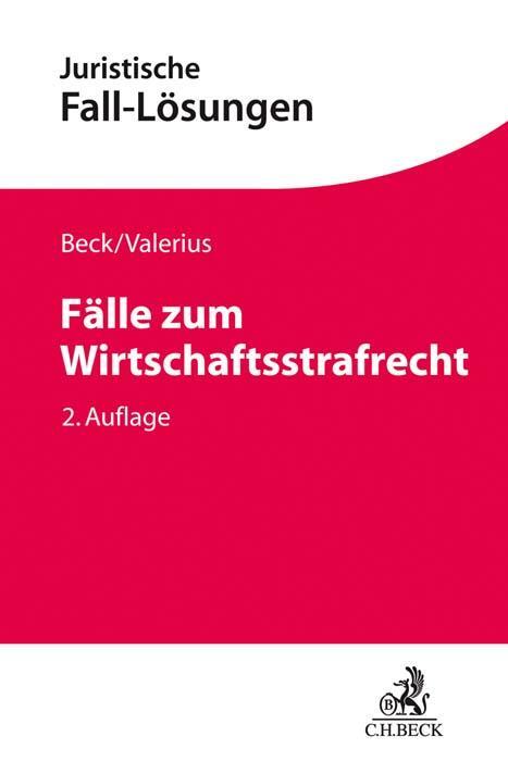 Cover: 9783406762826 | Fälle zum Wirtschaftsstrafrecht | Susanne Beck | Taschenbuch | XVIII