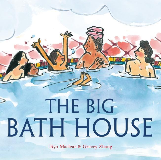 Cover: 9780593181959 | The Big Bath House | Kyo Maclear | Buch | Einband - fest (Hardcover)