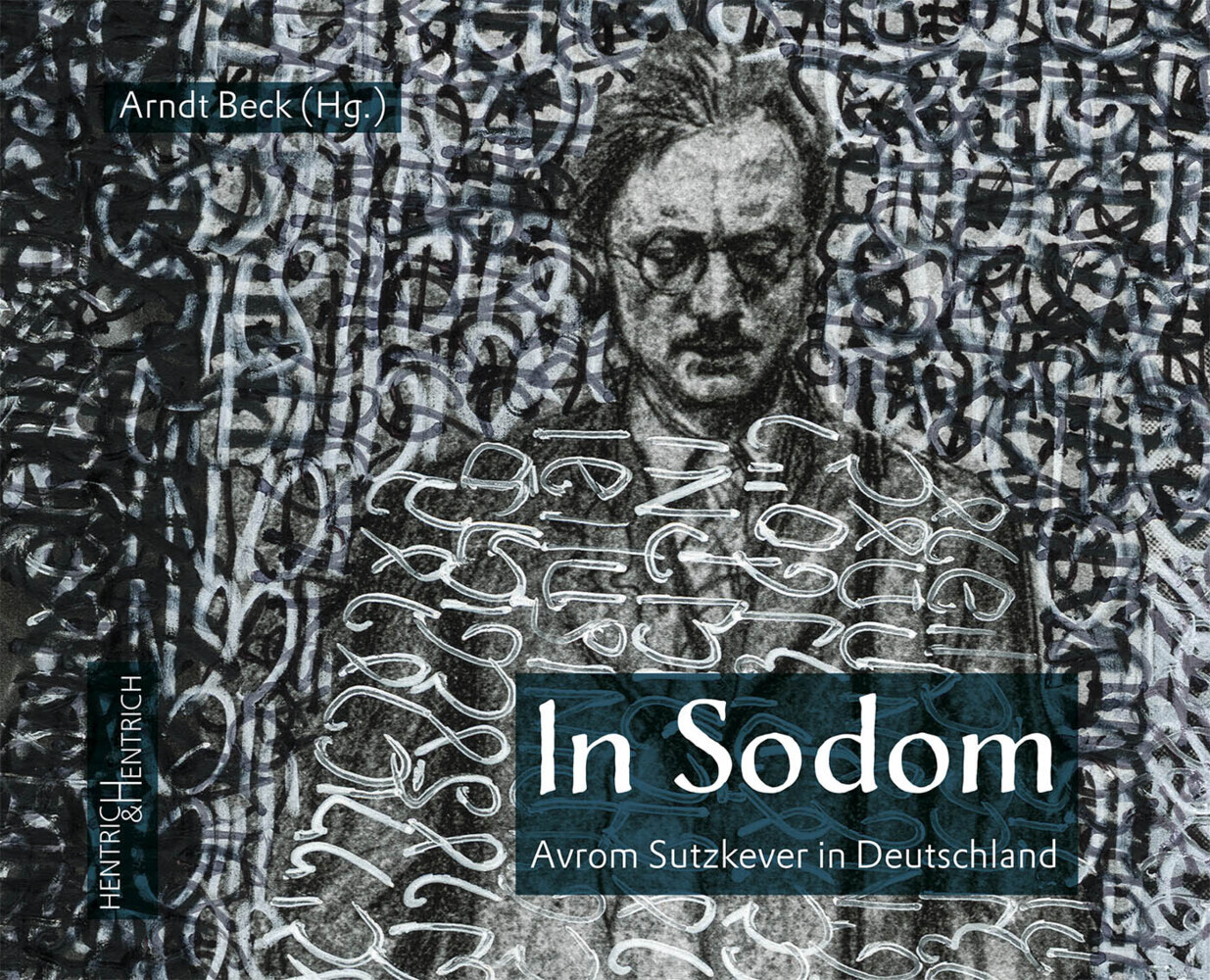 Cover: 9783955654009 | In Sodom | Avrom Sutzkever in Deutschland | Arndt Beck | Taschenbuch
