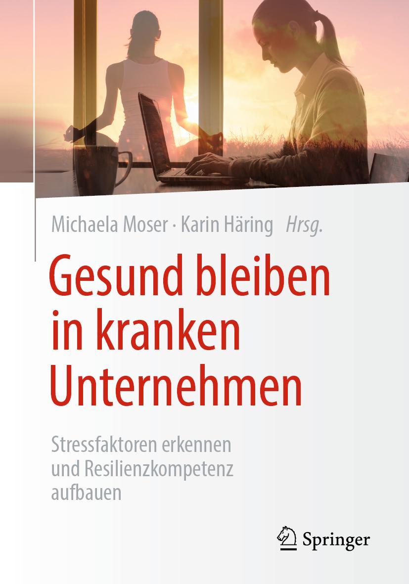 Cover: 9783658399023 | Gesund bleiben in kranken Unternehmen | Karin Häring (u. a.) | Buch