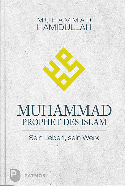 Cover: 9783843606622 | Muhammad - Prophet des Islam | Sein Leben, sein Werk | Hamidullah