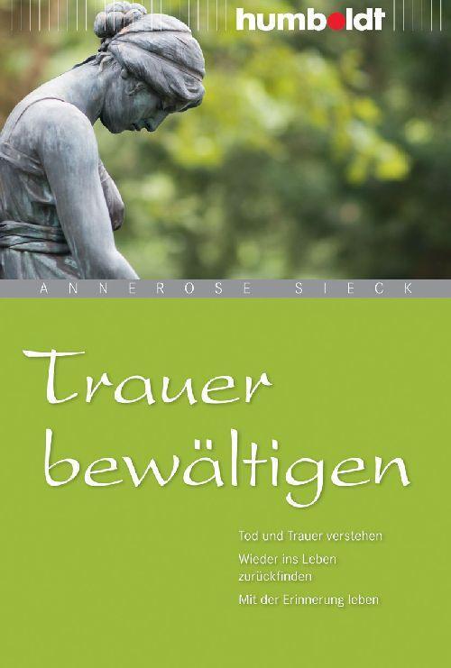 Cover: 9783869104638 | Trauer bewältigen | Annerose Sieck | Taschenbuch | Deutsch | 2009