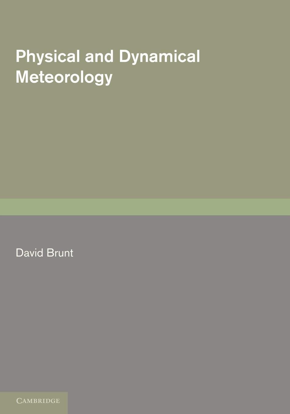 Cover: 9781107601437 | Physical and Dynamical Meteorology | David Brunt | Taschenbuch | 2011