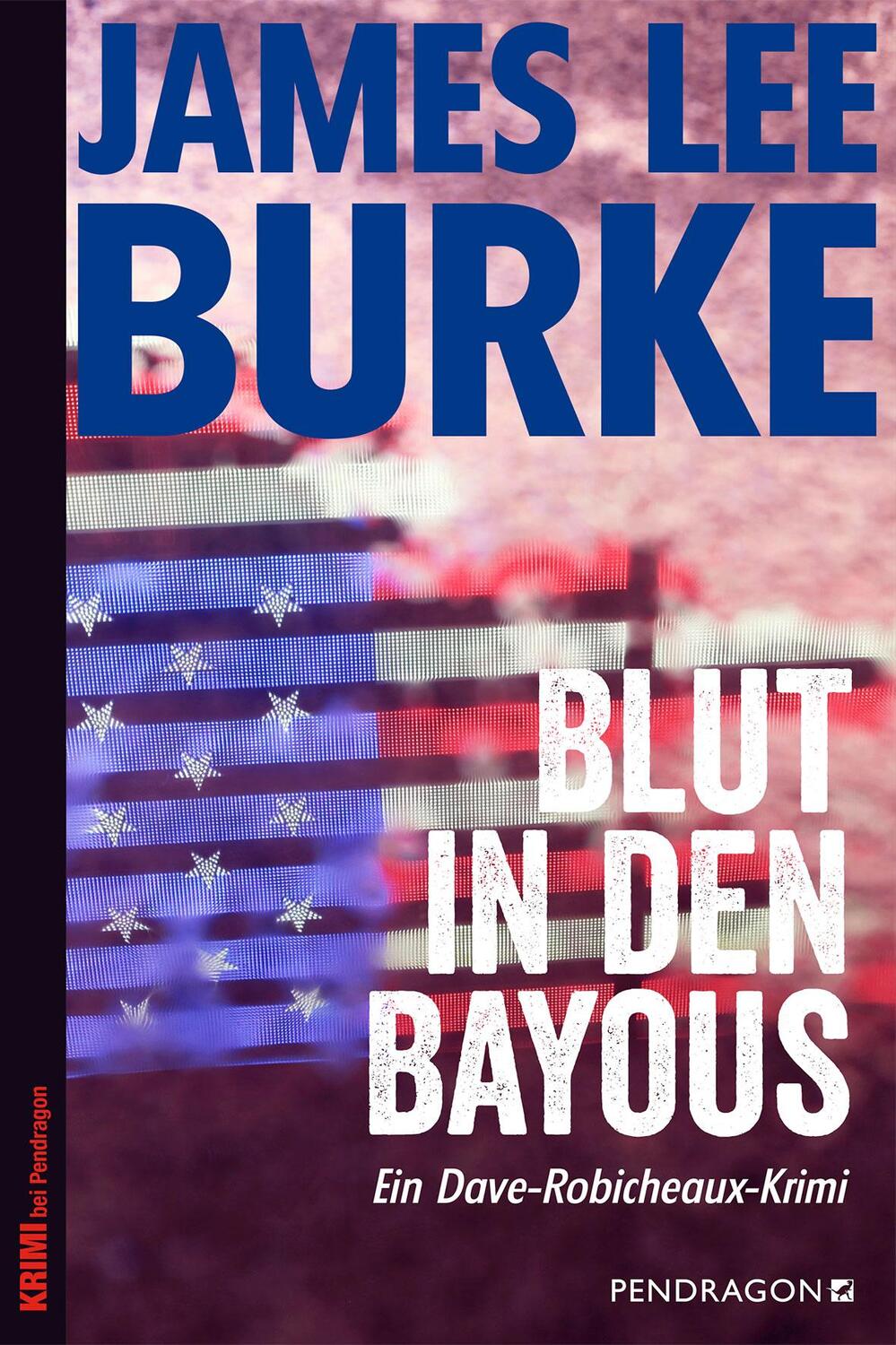 Cover: 9783865325631 | Blut in den Bayous | Ein Dave-Robicheaux-Krimi, Band 2 | Burke | Buch