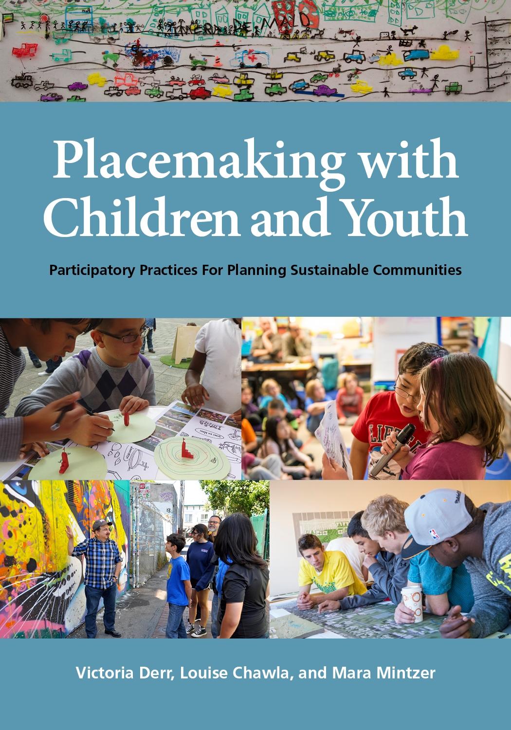 Cover: 9781613321003 | Placemaking with Children and Youth | Louise Chawla (u. a.) | Buch