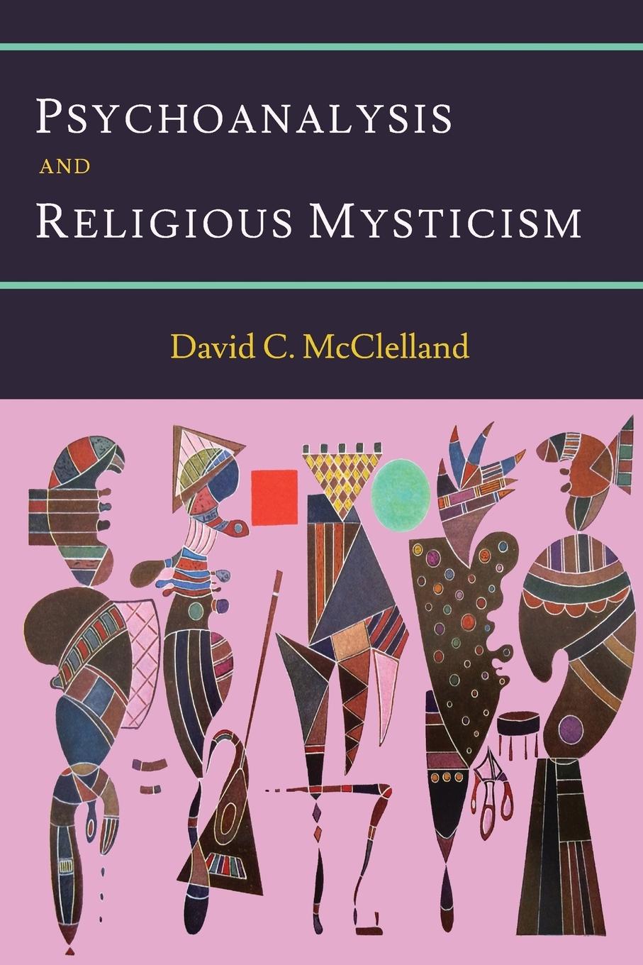 Cover: 9781614278825 | Psychoanalysis and Religious Mysticism | David C. Mcclelland | Buch