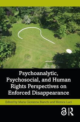 Cover: 9781032320571 | Psychoanalytic, Psychosocial, and Human Rights Perspectives on...