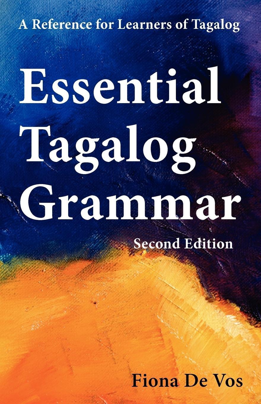 Cover: 9789081513548 | Essential Tagalog Grammar - A Reference for Learners of Tagalog...