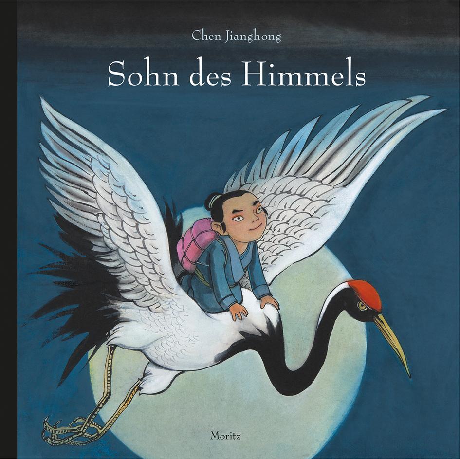 Cover: 9783895653827 | Sohn des Himmels | Chen Jianghong | Buch | Deutsch | 2019 | Moritz