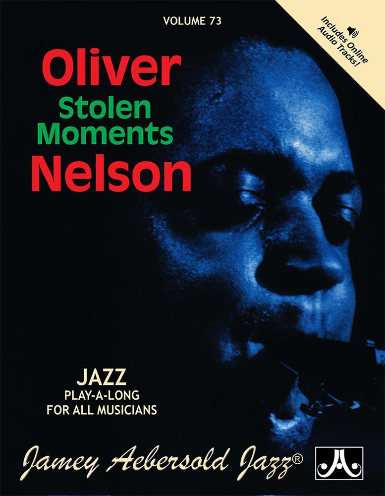 Cover: 9781562242312 | Jamey Aebersold Jazz -- Oliver Nelson -- Stolen Moments, Vol 73 | Buch