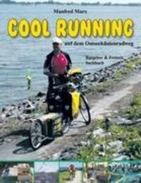 Cover: 9783842402065 | Cool Running | Auf dem Ostseeküstenradweg | Manfred Marx | Taschenbuch