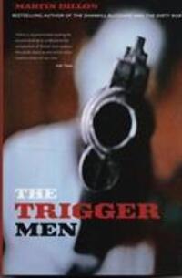 Cover: 9781840189025 | The Trigger Men | Assassins and Terror Bosses in the Ireland Conflict