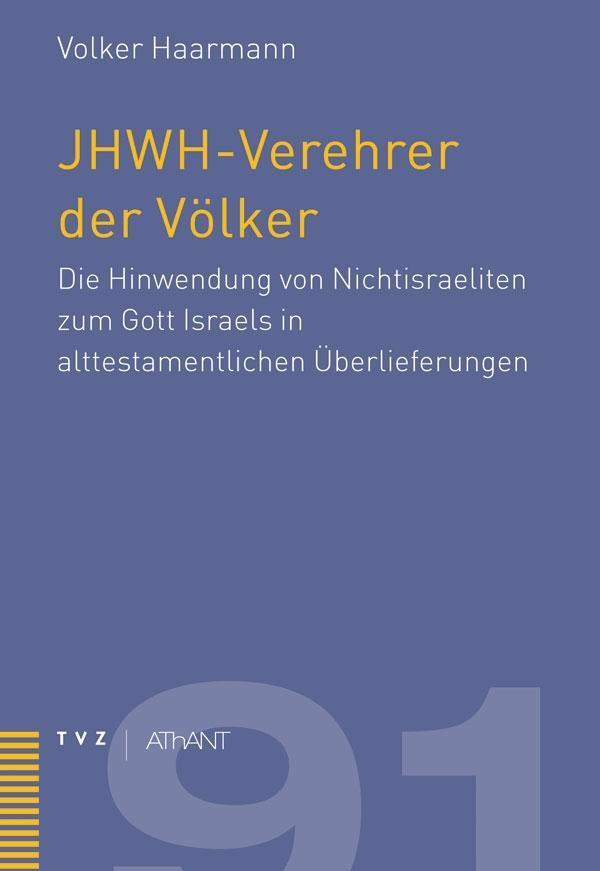 Cover: 9783290174927 | JHWH-Verehrer der Völker | Volker Haarmann | Kartoniert / Broschiert