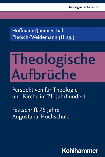 Cover: 9783170426726 | Theologische Aufbrüche | Daniel Hoffmann (u. a.) | Taschenbuch | 2022