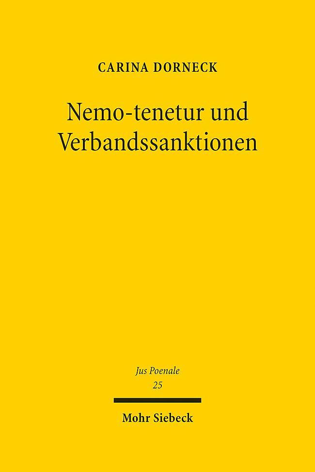 Cover: 9783161632587 | Nemo-tenetur und Verbandssanktionen | Carina Dorneck | Buch | XIX