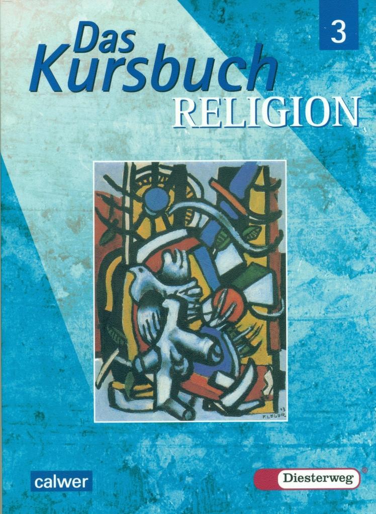 Cover: 9783766839855 | Das Kursbuch Religion 3 | Taschenbuch | Deutsch | 2007