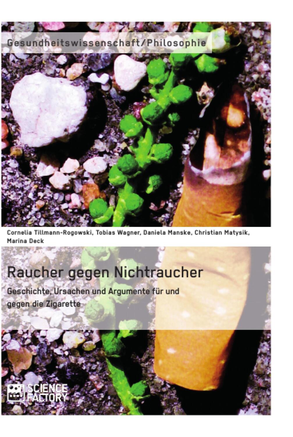 Cover: 9783956871283 | Raucher gegen Nichtraucher. Geschichte, Ursachen und Argumente für...